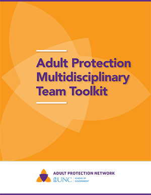 Adult Protection Multidisciplinary Team Toolkit